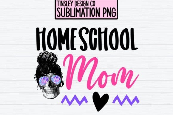 Sublimation Png Homeschool Mom Mama