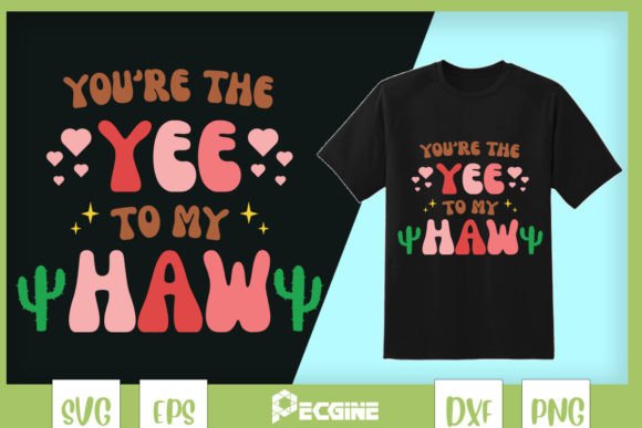 You’re Hee to My Haw Western Valentine